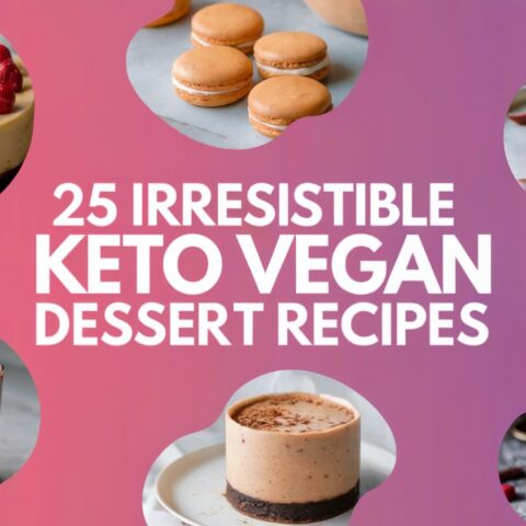 25 Irresistible Keto Vegan Dessert Recipes